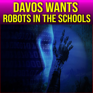 The Davos Crew Wants ROBOTS In The Classroom