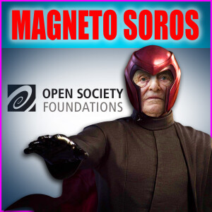 George Soros As An X-Men Super Villain?