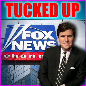 SHOCK FIRE! Tucker Out At Fox!!!