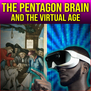 The Virtual Age And The Pentagon Brain With The Unfit Statesman
