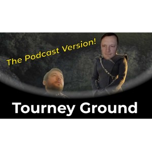 Tourney Ground #78 - The (infectious) reveals episode with added LVO!