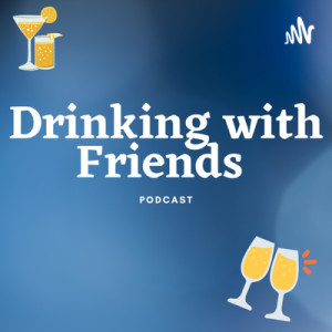 Drinking with Friends: Thanksgiving show
