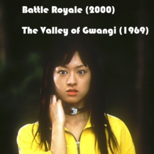 Battle Royale (2000) and The Valley of Gwangi (1969)