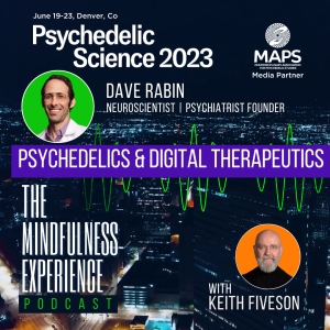 S02E57 - Dave Rabin - Psychedelics and Digital Therapeutics