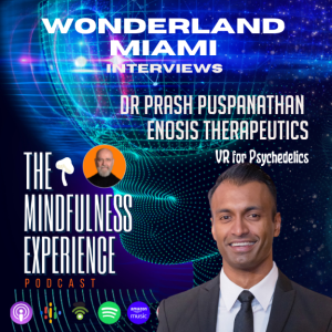 S01E31 - Dr. Prash Puspanathan, Co-Founder Enosis Therapeutics - Wonderland Miami Interviews