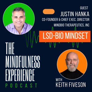 S01E41 - Justin Hanka - Co-Founder MindBio Theraeputics, Inc. - LSD-Bio Mindset