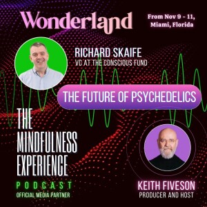S03E74 - Richard Skaife - The Future Of Psychedelics