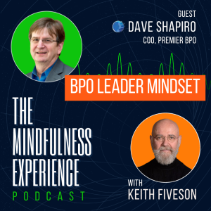 S01E17 - Dave Shapiro, COO, Premier BPO - BPO Leader Mindset