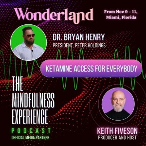 S03E100 - Dr. Bryan Henry - Ketamine Access for Everybody