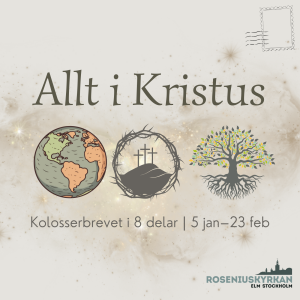 Allt vi behöver inför Gud – Martin Helgesson (Kolosserbrevet: Allt i Kristus 4/8)