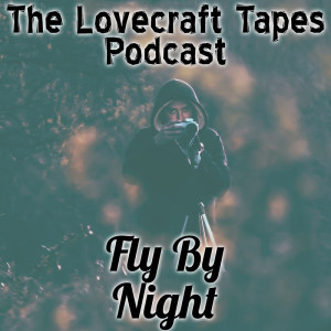 Case 2 Tape 4: Fly By Night