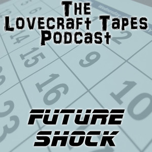 Case 3 Tape 1: Future Shock
