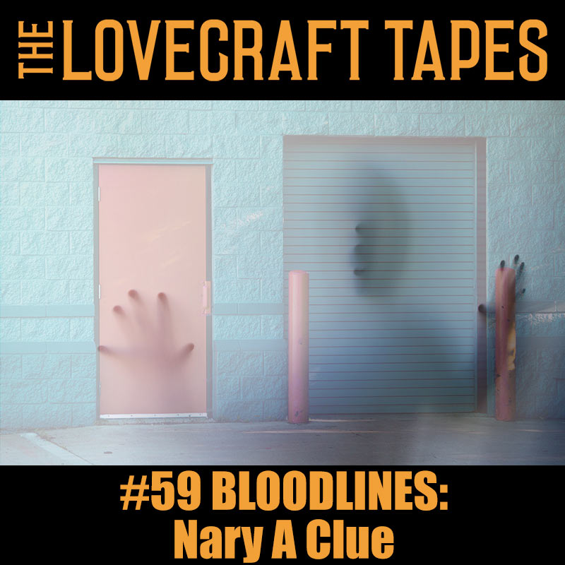 The Lovecraft Tapes | Actual-Play Call Of Cthulhu Podcast