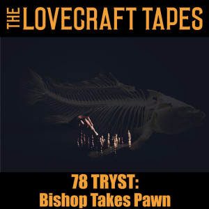 Case 8 Tape 10: Bishop Takes Pawn