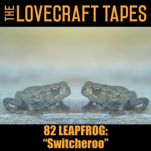 Case 9 Tape 2: Switcheroo