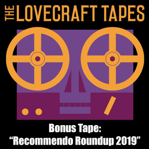 Bonus Tape: Recommendo Roundup 2019