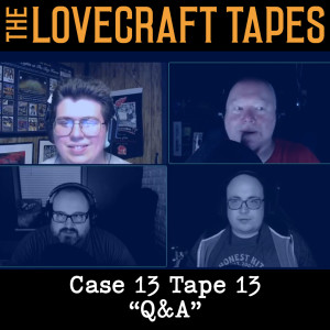 Case 13 Tape 13: Q&A