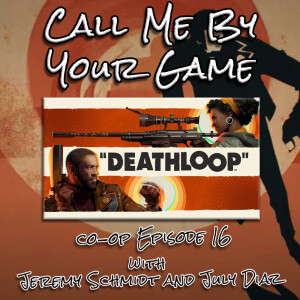 co-op Ep.16 - Deathloop