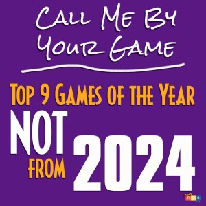 Ep.232 - Top 9 Games NOT from 2024