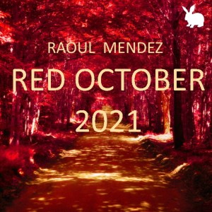 Raoul Mendez Show - Red October 2021 Episode