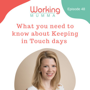 What you need to know about Keeping in Touch days