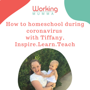 How to homeschool during coronavirus with Tiffany, Inspire.Learn.Teach