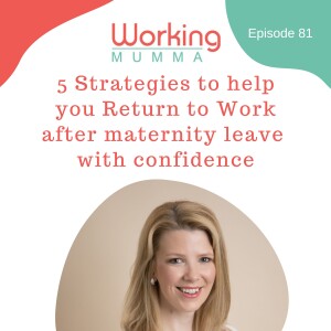 5 Strategies to help you Return to Work with Confidence