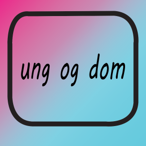 Ung og Dom ep5