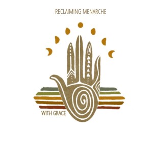 Reclaiming Menarche with Louise Press, Founder of One Woman Awake