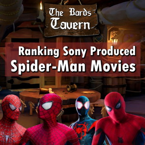 Ranking the Sony Produced Spider-Man Movies