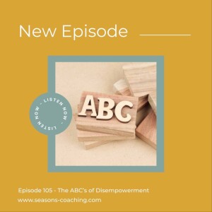 The ABC's of Disempowerment