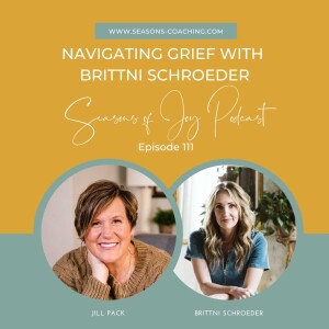 Navigating Grief with Brittni Schroeder