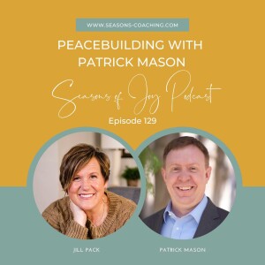 Peacebuilding with Patrick Mason