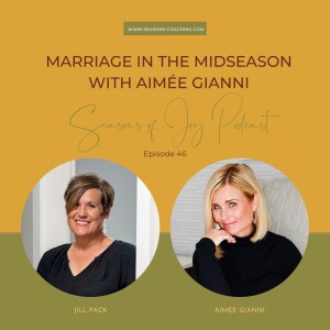 Marriage in the Midseason with Aimée Gianni