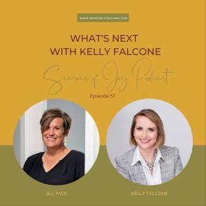 What’s Next with Kelly Falcone