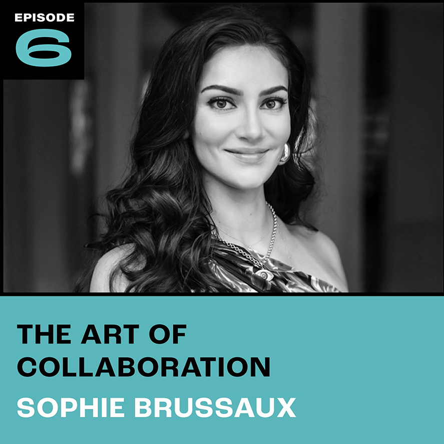 The Art of Collaboration - Sophie Brussaux | 6 | Final Mile Club