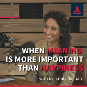 When Meaning is More Important Than Happiness