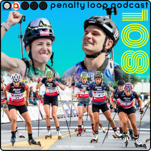 Penalty Loop Biathlon Podcast Episode 108 - Summer Worlds and Summer Biathlon