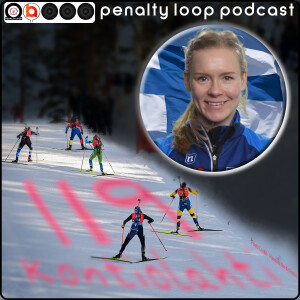 Kontiolahti Recap - Penalty Loop Podcast Episode 119