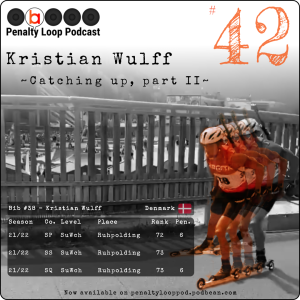 Penalty Loop Biathlon Podcast Episode 42 Catching up with Kristian Wulff Part 2
