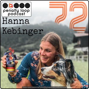 Penalty Loop Podcast Episode 72 Hanna Kebinger Interview