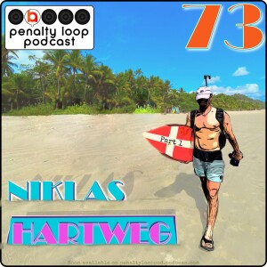Penalty Loop Podcast Episode 73 - Niklas Hartweg Interview Pt 1