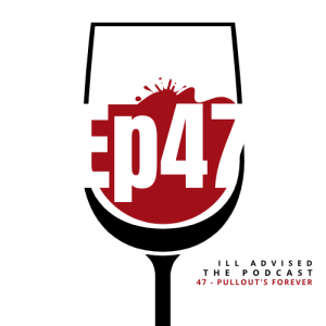 47 - Pullout’s Forever