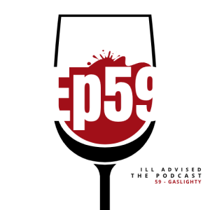 59 - Gaslighty