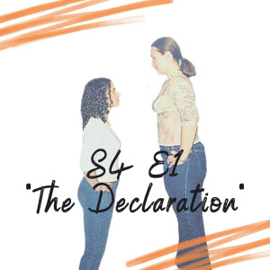 S4 E1 - The Declaration