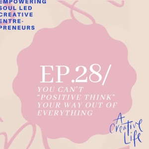 You can’t “positive think” your way out of everything