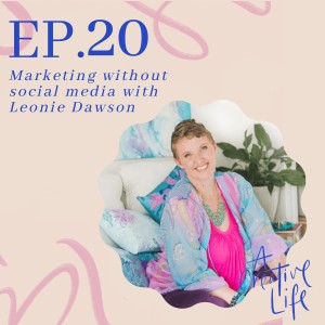 Marketing without social media with Leonie Dawson