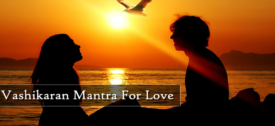 Vashikaran Mantra For Love |+91-9116786467