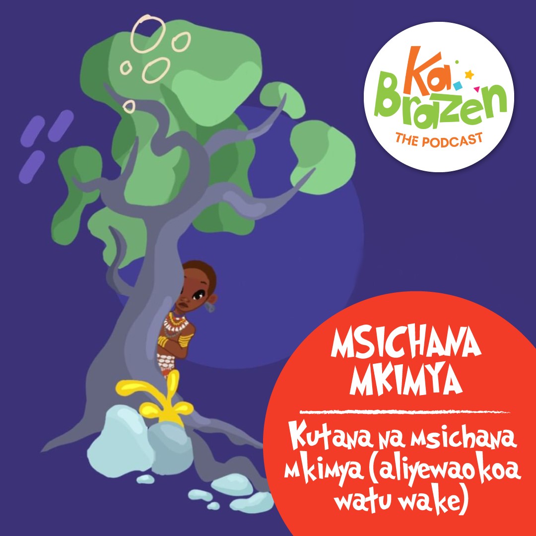 Msichana Mkimya | Kiswahili
