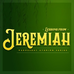 Jeremiah 32 [Part Two]